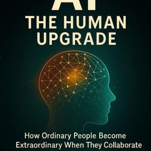 ai everyday: the human upgrade