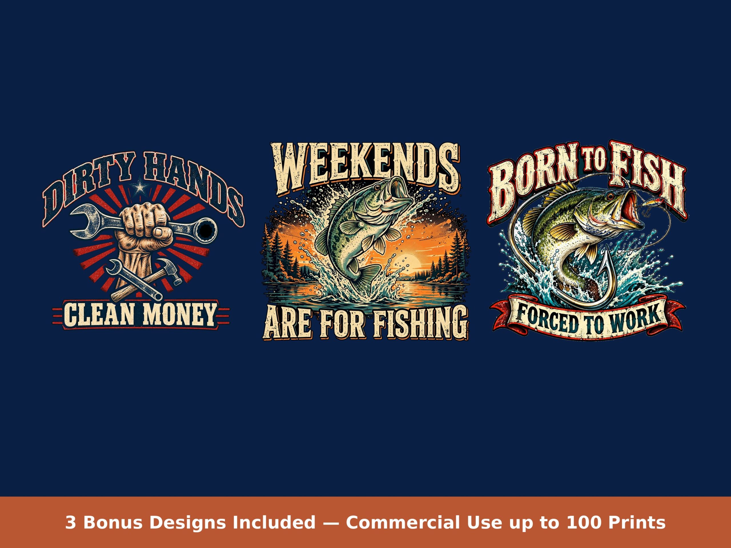 Print-ready T-shirt designs: Dirty Hands Clean Money, Weekends Are for Fishing, Born to Fish